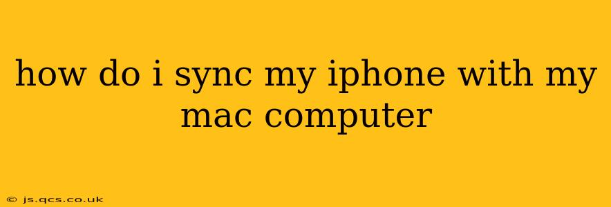 how do i sync my iphone with my mac computer