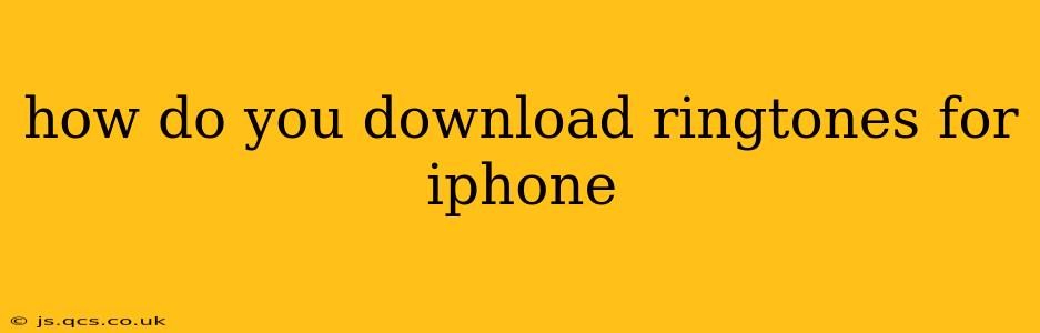 how do you download ringtones for iphone