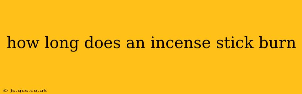 how long does an incense stick burn