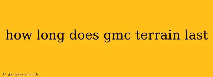how long does gmc terrain last