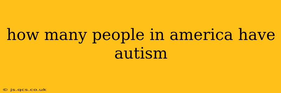 how many people in america have autism