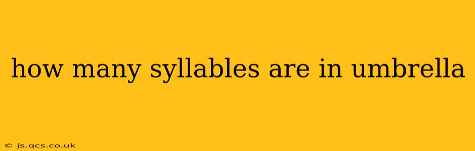 how many syllables are in umbrella