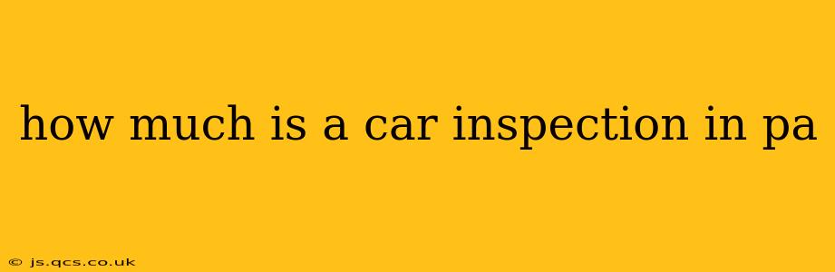 how much is a car inspection in pa