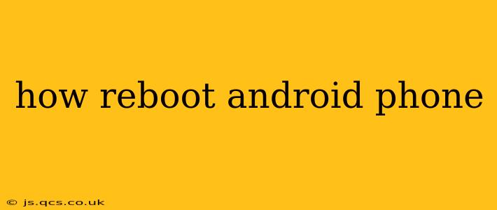 how reboot android phone
