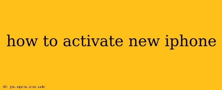 how to activate new iphone