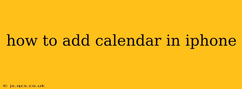 how to add calendar in iphone
