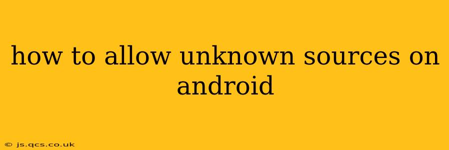 how to allow unknown sources on android