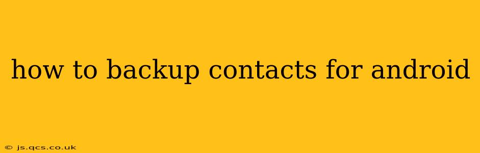 how to backup contacts for android