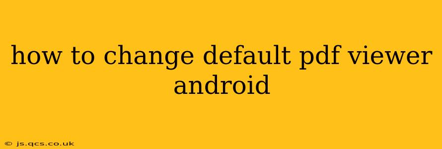 how to change default pdf viewer android