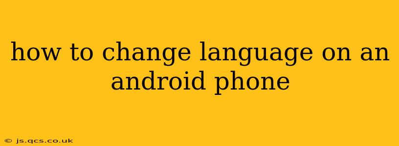 how to change language on an android phone