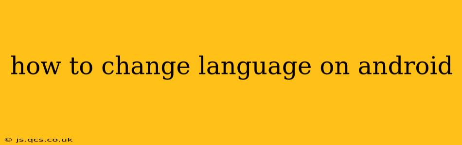 how to change language on android