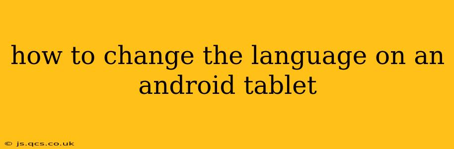 how to change the language on an android tablet