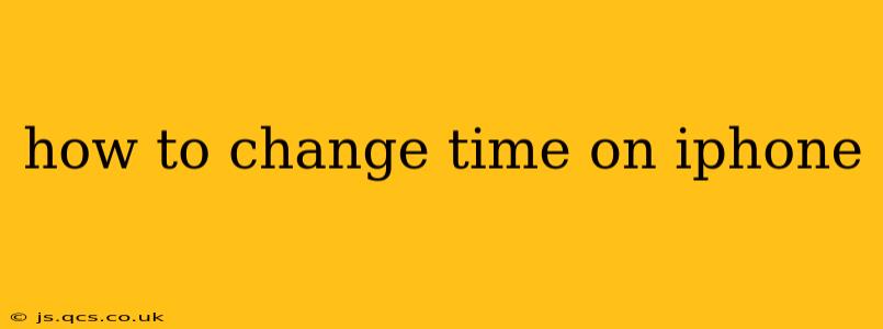 how to change time on iphone
