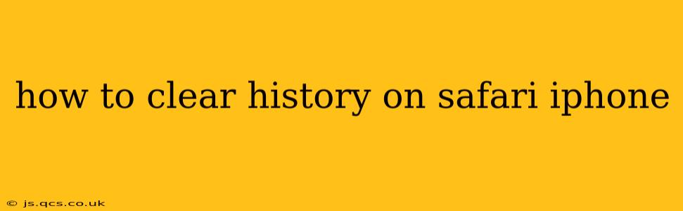 how to clear history on safari iphone