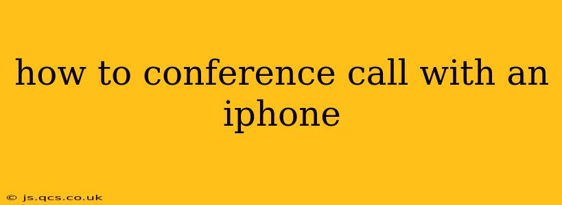 how to conference call with an iphone
