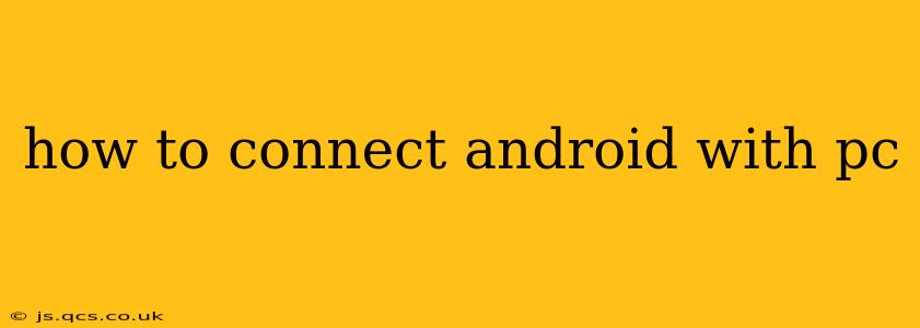 how to connect android with pc