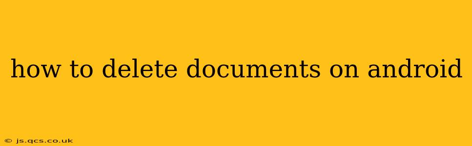 how to delete documents on android