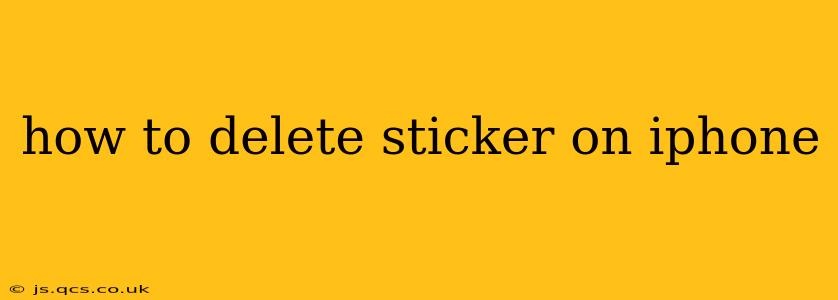 how to delete sticker on iphone