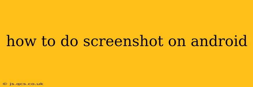 how to do screenshot on android