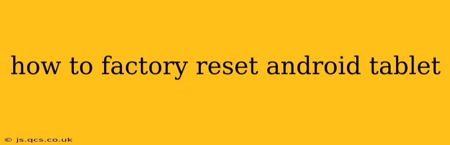 how to factory reset android tablet