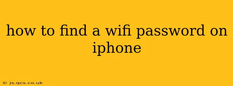 how to find a wifi password on iphone
