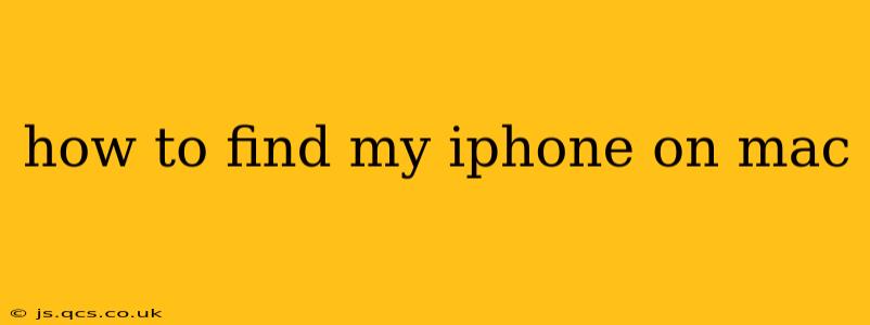 how to find my iphone on mac