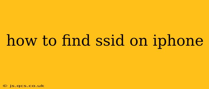 how to find ssid on iphone