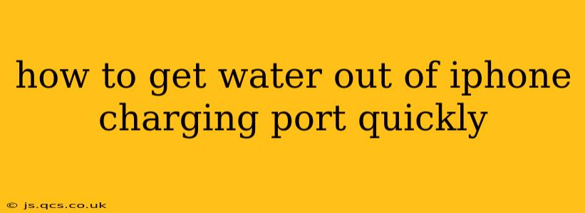 how to get water out of iphone charging port quickly