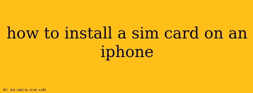 how to install a sim card on an iphone