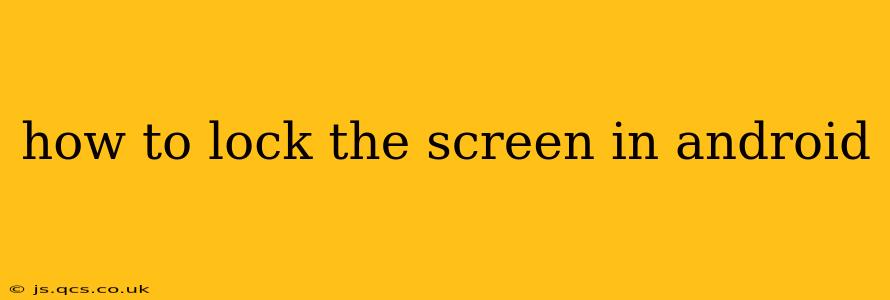 how to lock the screen in android