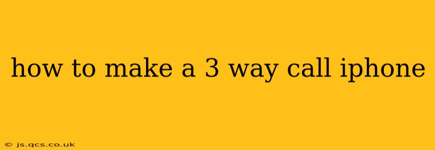 how to make a 3 way call iphone