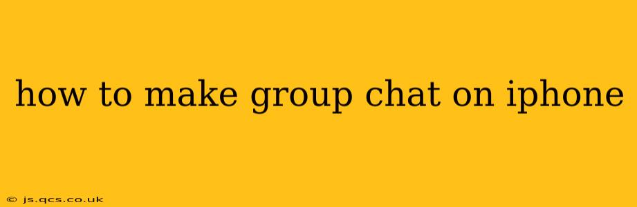 how to make group chat on iphone