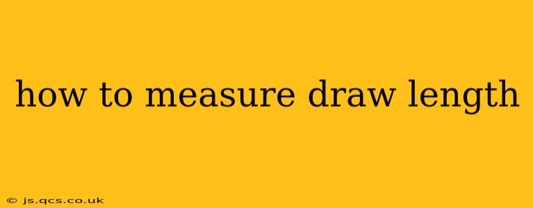 how to measure draw length