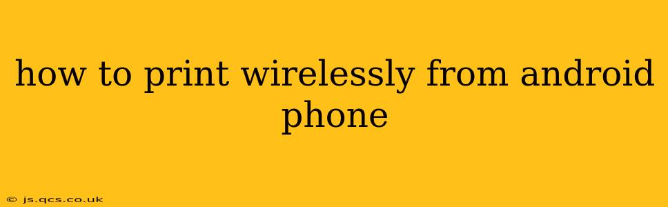 how to print wirelessly from android phone