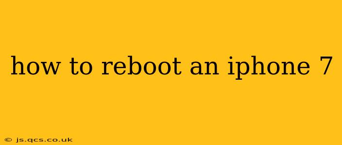 how to reboot an iphone 7