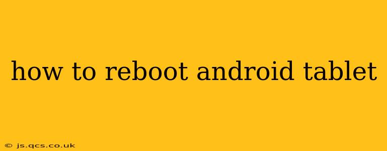 how to reboot android tablet