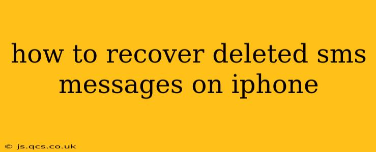 how to recover deleted sms messages on iphone