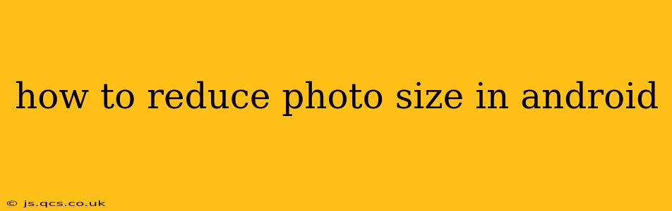 how to reduce photo size in android
