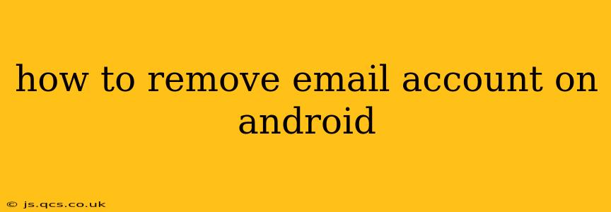 how to remove email account on android