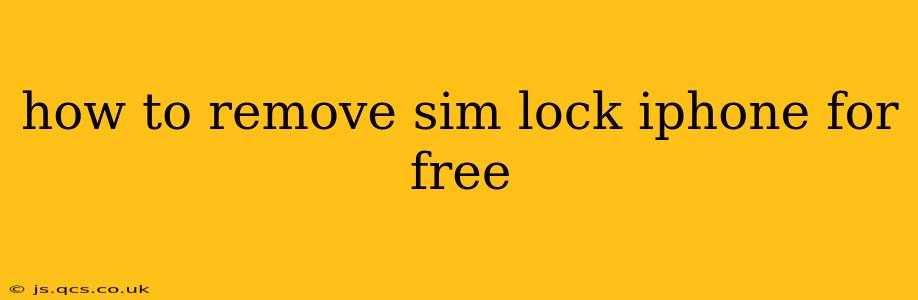 how to remove sim lock iphone for free