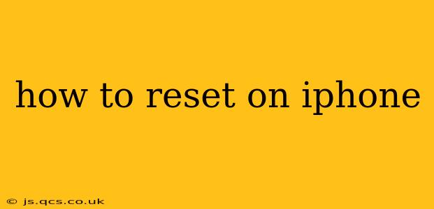 how to reset on iphone