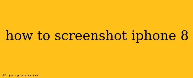 how to screenshot iphone 8