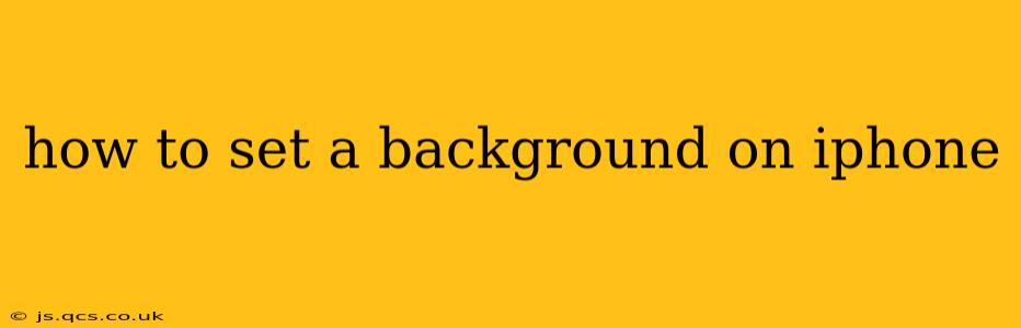 how to set a background on iphone