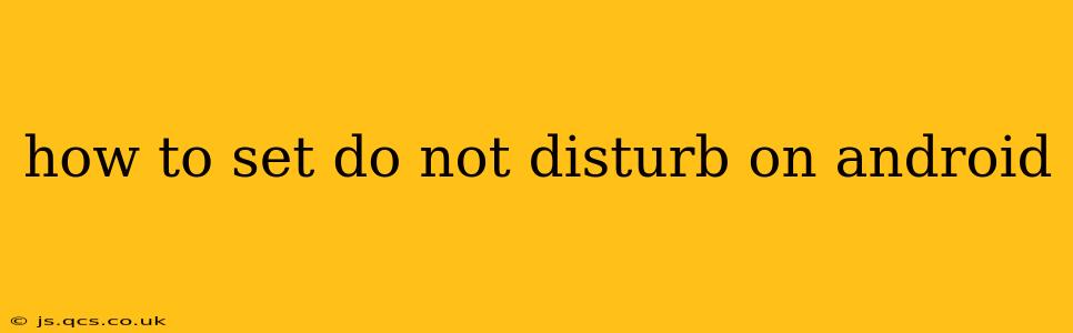 how to set do not disturb on android
