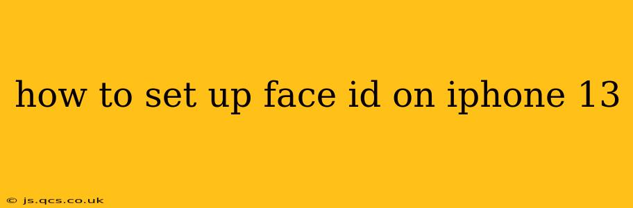 how to set up face id on iphone 13