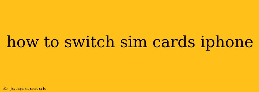 how to switch sim cards iphone