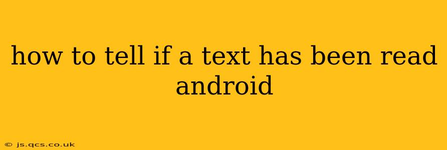how to tell if a text has been read android