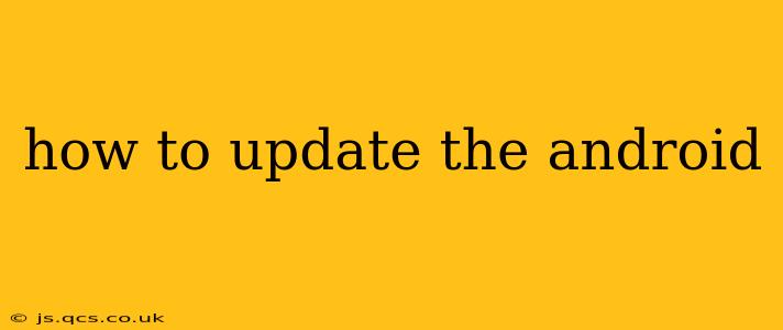 how to update the android