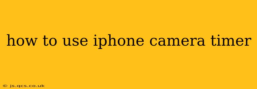 how to use iphone camera timer