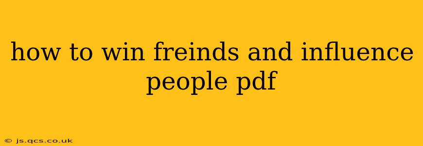 how to win freinds and influence people pdf